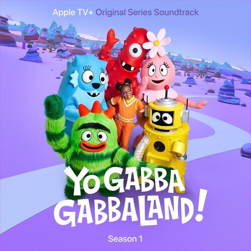 Yo Gabba Gabba: Yo Gabba GabbaLand! Season 1 (Apple TV+ Original Series Soundtrack) - CD