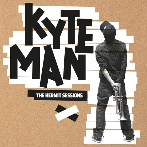 Kyteman Kyteman: Hermit Sessions - Record