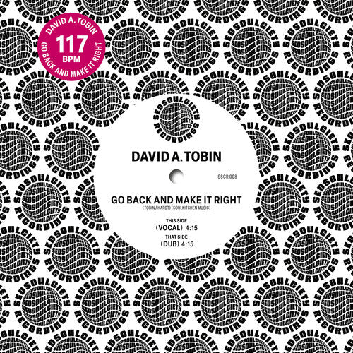 David A. Tobin: Go Back And Make It Right - 7-INCH SINGLE