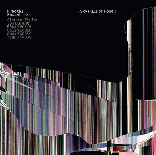 Fractal Sextet: Sky Full Of Hope - CD