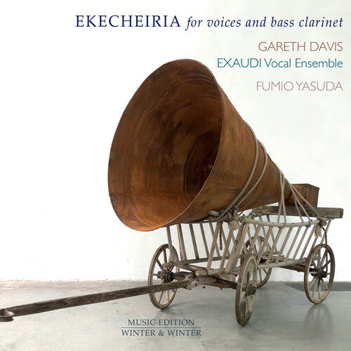 Gareth Davis: Ekecheiria for Voices & Bass Clarinet - Record