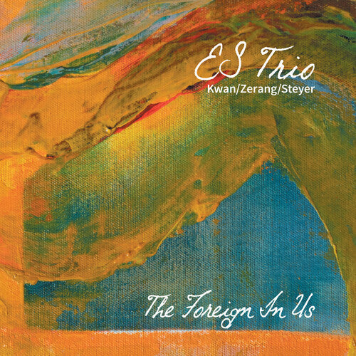 Es Trio: The Foreign In Us - CD