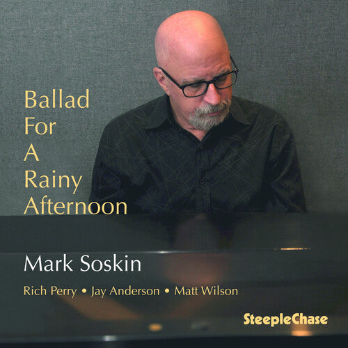 Mark Soskin: Ballad For A Rainy Afternoon - CD