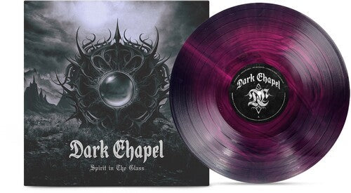 Dark Chapel: Spirit In The Glass - Grape & Black Ice Galaxy - VINYL
