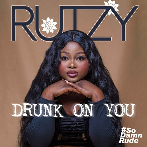 Rutzy: Drunk On You - Record