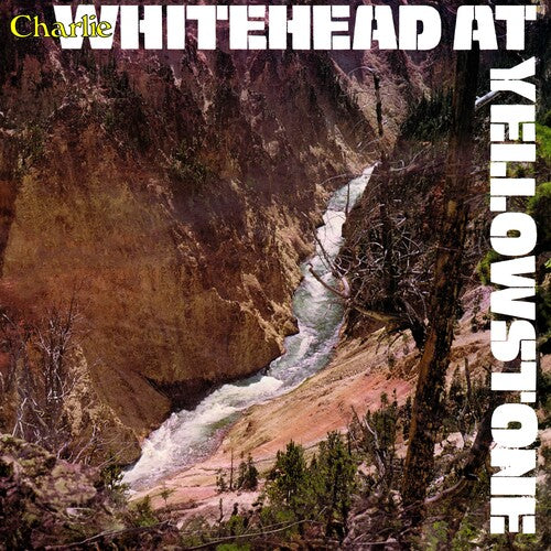 Charlie Whitehead: Whitehead At Yellowstone - CD