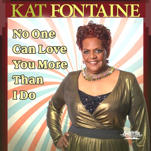 Kat Fontaine: No One Can Love You More Than I Do - CD