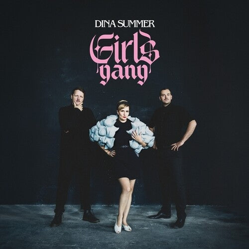Dina Summer: Girls Gang - Record