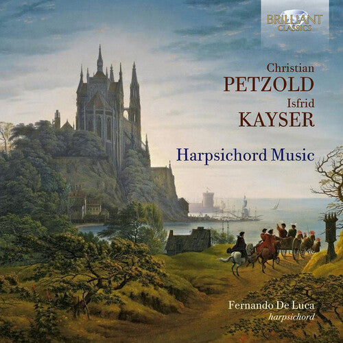 Fernando De Luca: Petzold & Kayser: Harpsichord Music - Record