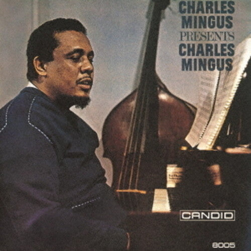 Charles Mingus: Charles Mingus Presents Charles Mingus + 2 - CD