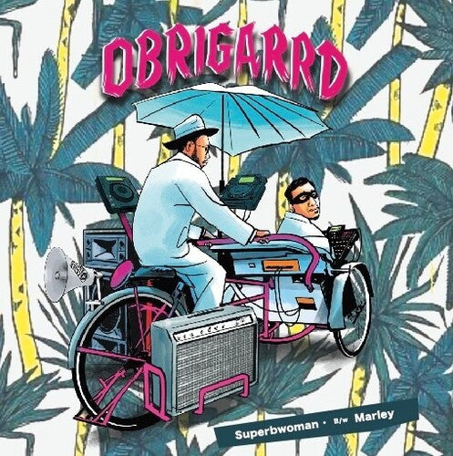 Obrigarrd: Superbwoman / Marley - 7-INCH SINGLE
