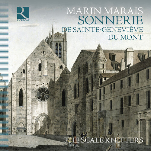 The Scale Knitters: Marais: Sonnerie de Sainte-Genevieve du Mont - Record