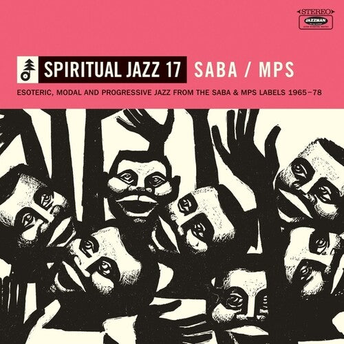 Various Artists: Spiritual Jazz 17: SABA/MPS - Esoteric, Modal And Progressive Jazz From The Saba And MPS Labels 1965-78 - CD