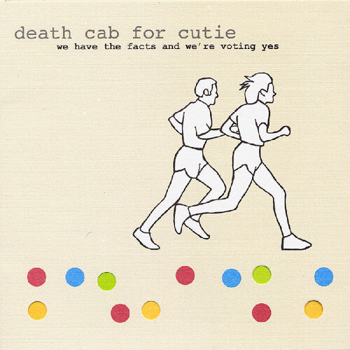 Death Cab for Cutie- We Have The Facts And We're Voting Yes { VINYL LP }