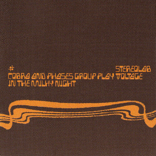 Stereolab- Cobra And Phases Group Play Voltage In The Milky Night { VINYL LP }