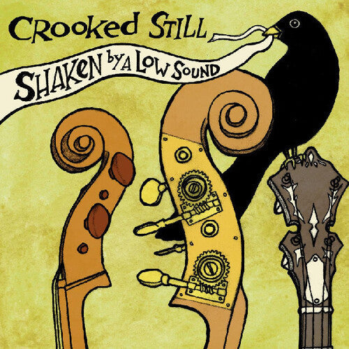 Crooked Still- Shaken By A Low Sound { VINYL LP }