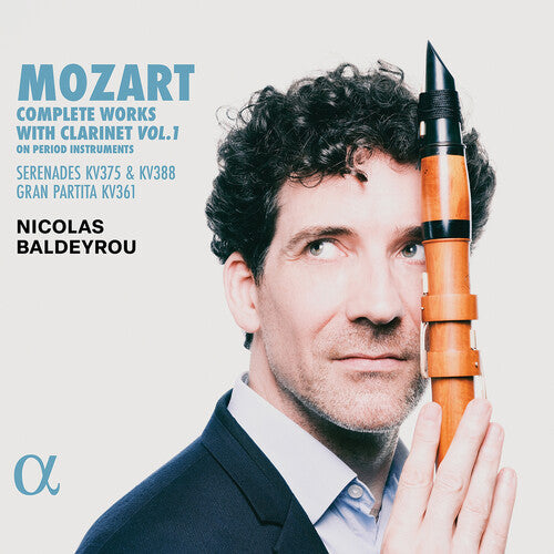 Nicolas Baldeyrou: Mozart: Complete Works for Clarinet, Vol. 1 - Record
