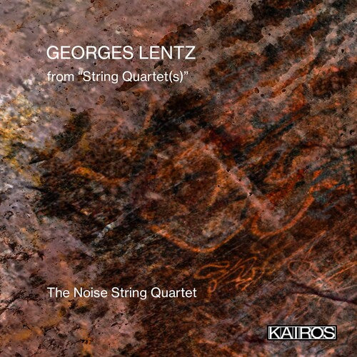 Noise String: Georges Lentz: From String Quartet(s) - Record