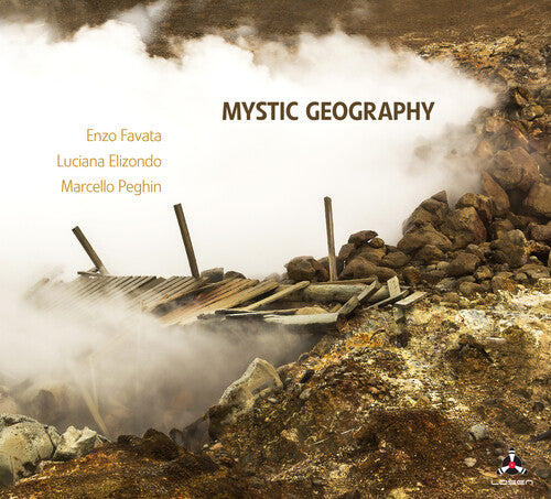 Favata, Enzo / Elizondo, Luciana / Peghin, Marcelo: Mystic Geography - CD