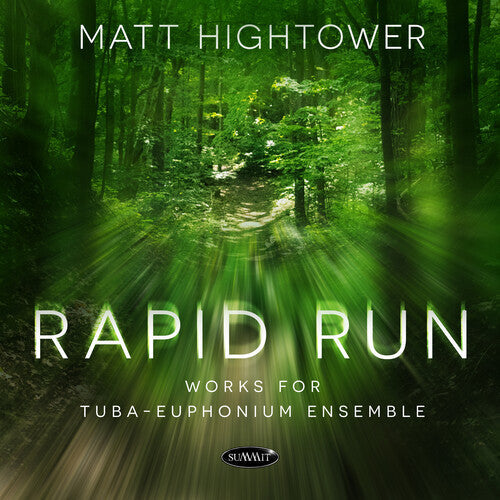 Matt Hightower: Rapid Run: Works For Tuba-euphonium Ensemble - Record