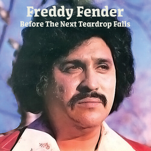 Freddy Fender: Before the Next Teardrop Falls - Record