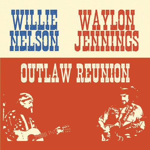 Willie Nelson: Outlaw Reunion - Record