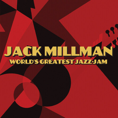 Jack Millman: World's Greatest Jazz-Jam: The Compositions of Jack Millman - CD