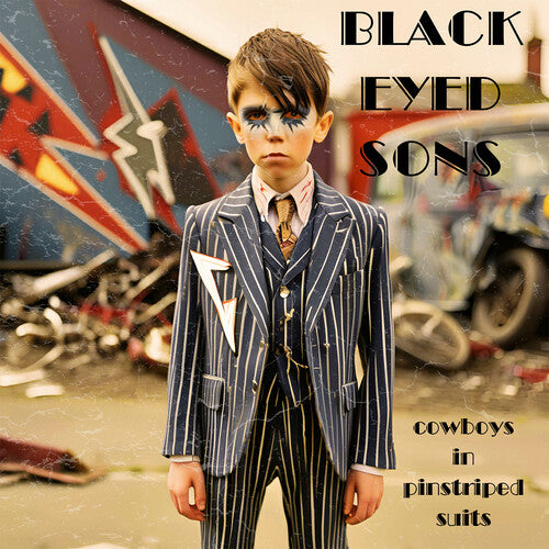 Black Eyed Sons- Cowboys In Pinstriped Suits { VINYL LP }