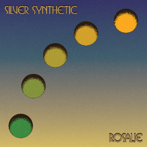 Silver Synthetic- Rosalie { VINYL LP }