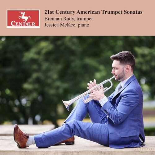 Brennan Rudy: 21st Century American Trumpet Sonatas - Record