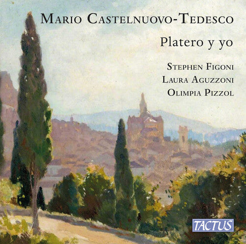 Stephen Figoni: Castelnuovo-Tedesco: Platero y yo - Record