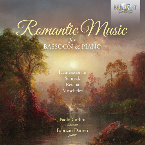 Paolo Carlini: Demersseman, Moscheles, Reicha & Schreck: Romantic Music for Bassoon & Piano - Record