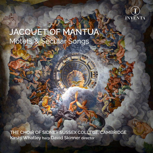 The Choir of Sidney Sussex College, Cambridge: Jacquet of Mantua: Motets & Secular Songs - Record