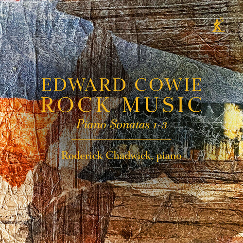 Roderick Chadwick: Edward Cowie: Rock Music - Piano Sonatas 1-3 - Record