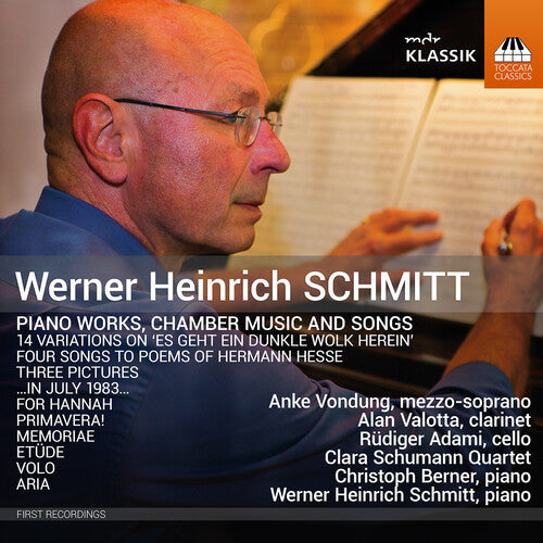 Anke Vondung: Werner Heinrich Schmitt: Piano Works, Chamber Music & Songs - Record