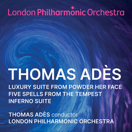 Thomas Adès: Adès: Orchestral Suites - Record