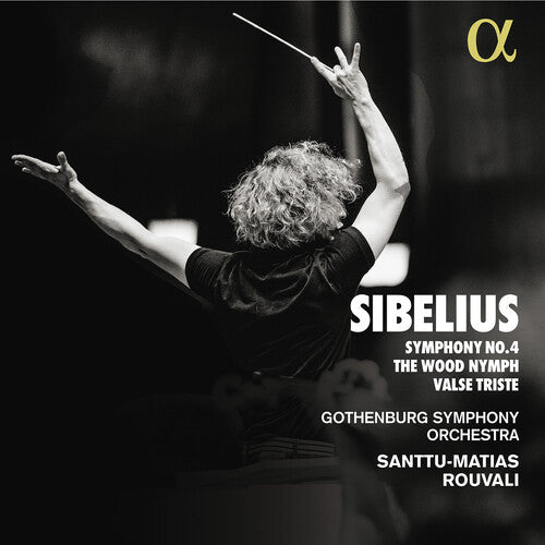 Santtu-Matias Rouvali: Symphony No. 4 the Wood Nymph Valse Triste - Record