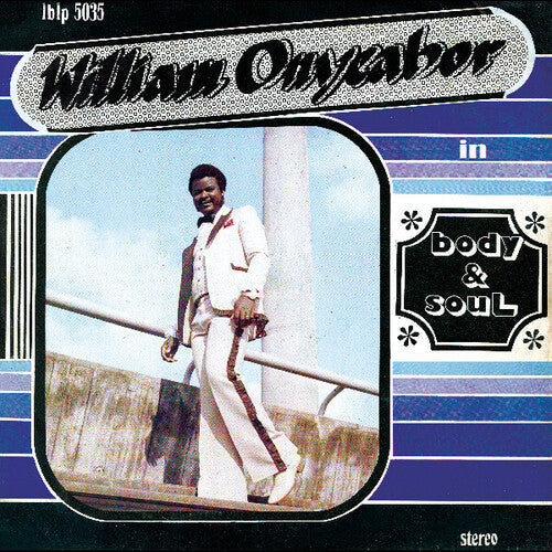 William Onyeabor- Body And Soul { VINYL LP }