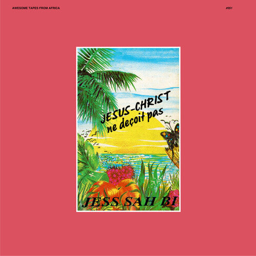 Jess Sah Bi: Jesus-Christ NE Decoit Pas - CASSETTES