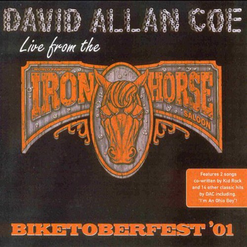 David Allan Coe: Live At The Iron Horse Saloon - Record