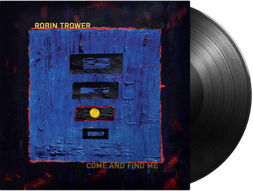 Robin Trower- Come and Find Me { VINYL LP }