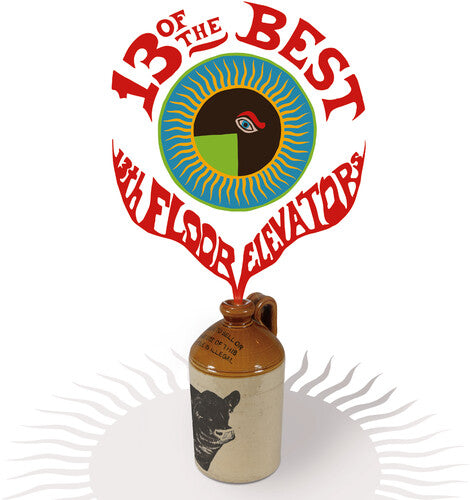 The 13th Floor Elevators: 13 Of The Best Of The 13th Floor Elevators - CD