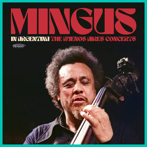 Charles Mingus: Mingus In Argentina: The Buenos Aires Concerts - CD