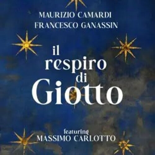 Camardi Maurizio: Il Respiro Di Giotto - CD