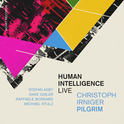 Christoph Irniger Pilgrim: Human Intelligence - Live - CD