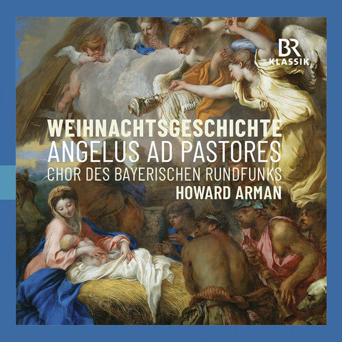 Chor des Bayerischen Rundfunks: Angelus Ad Pastores - Weihnachtsgeschichte - Record