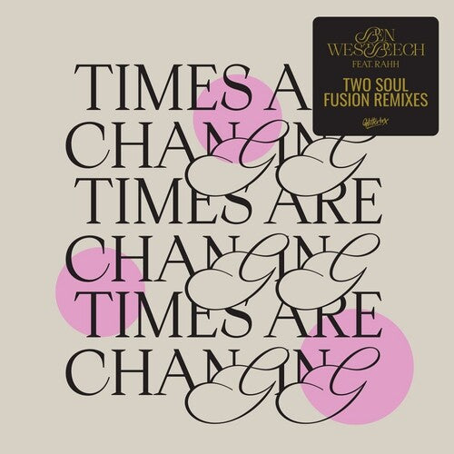 Ben Westbeech: Times Are Changing - Two Soul Fusion Remixes - 12-INCH SINGLE