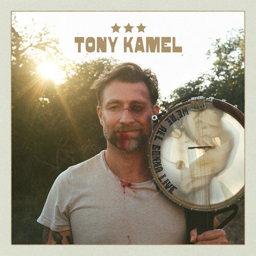 Tony Kamel: We're All Gonna Live - Record
