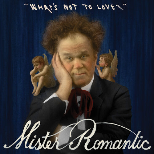 Mister Romantic: What's Not to Love? - Record