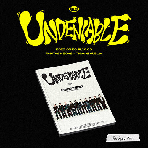 Fantasy Boys: Undeniable - Eclipse Version - incl. 50pg Photobook, 2 Photocards, Lenticular Photocard + Scratch Message Card - CD
